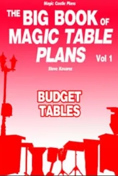 The Big Book of Magic Table Plans Vol 1 by Steve Kovarez - Click Image to Close
